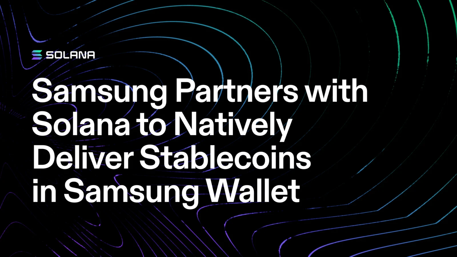 Samsung интегрирует стейблкоины в кошелек Galaxy для 82 миллионов устройств — изображение Solana.com